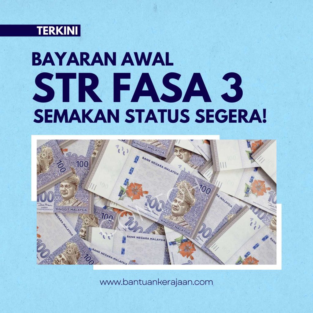 Str Fasa Mula Dibayar Ogos Semakan Status Tarikh Bayaran Bantuan Kerajaan